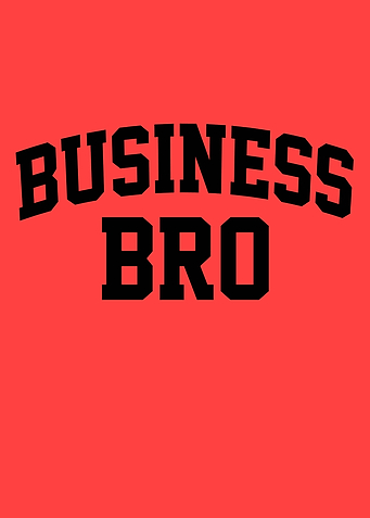 Business Bro Funny