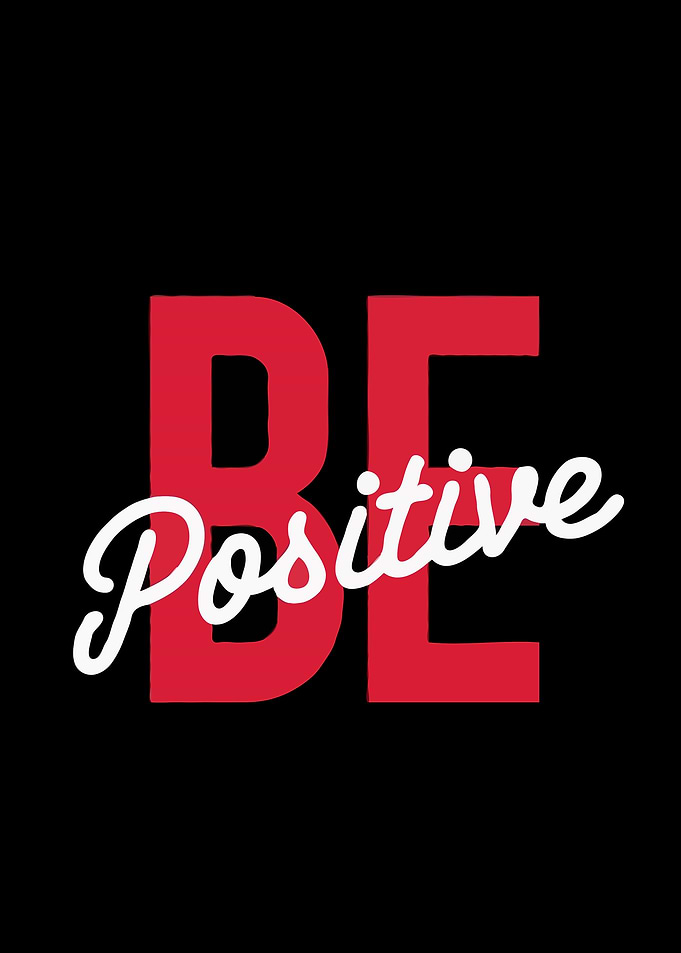 Be Positive Typography