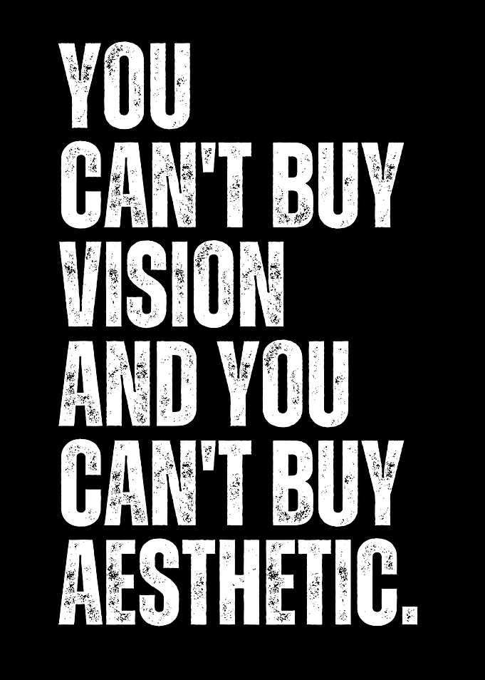 Vision & Aesthetic Quote