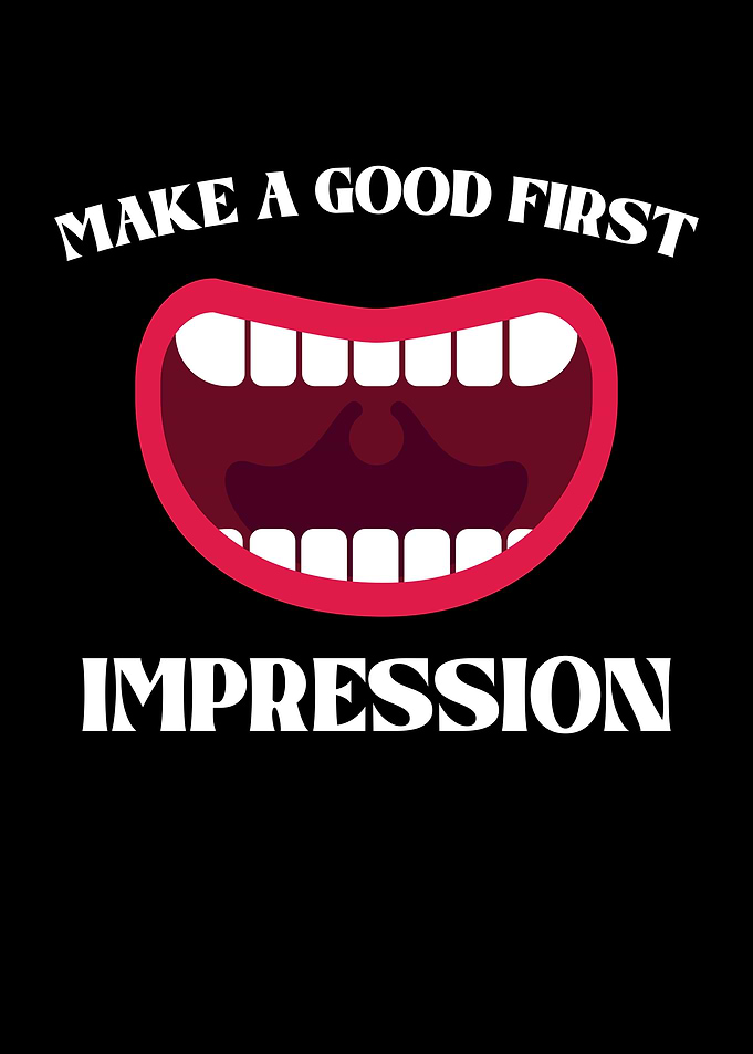 Make a Good First Impression
