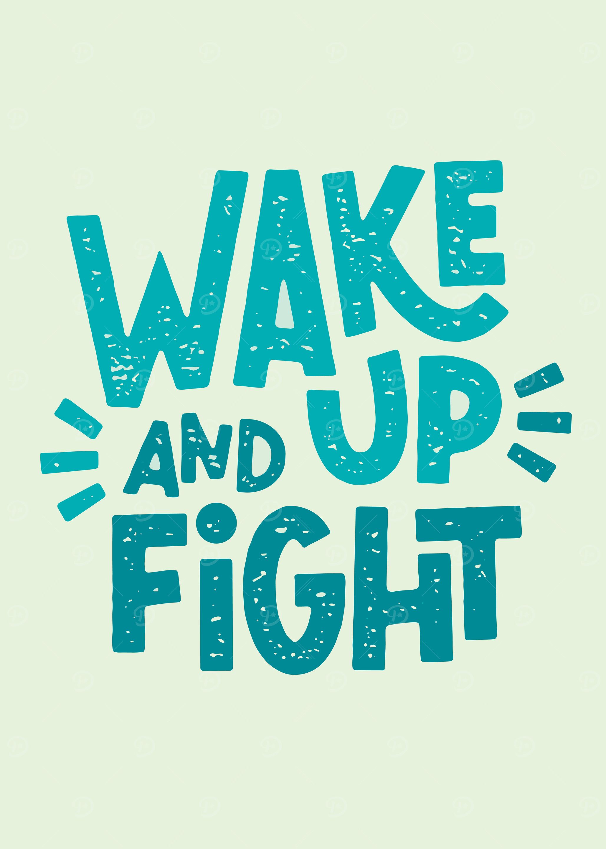Wake Up and Fight Motivational Quote