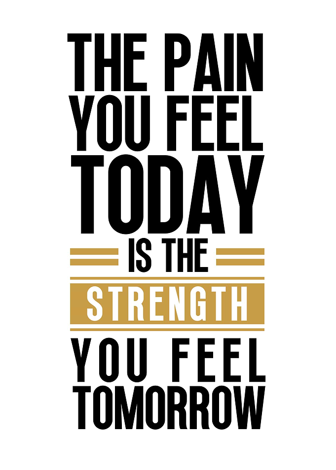 Strength Through Pain