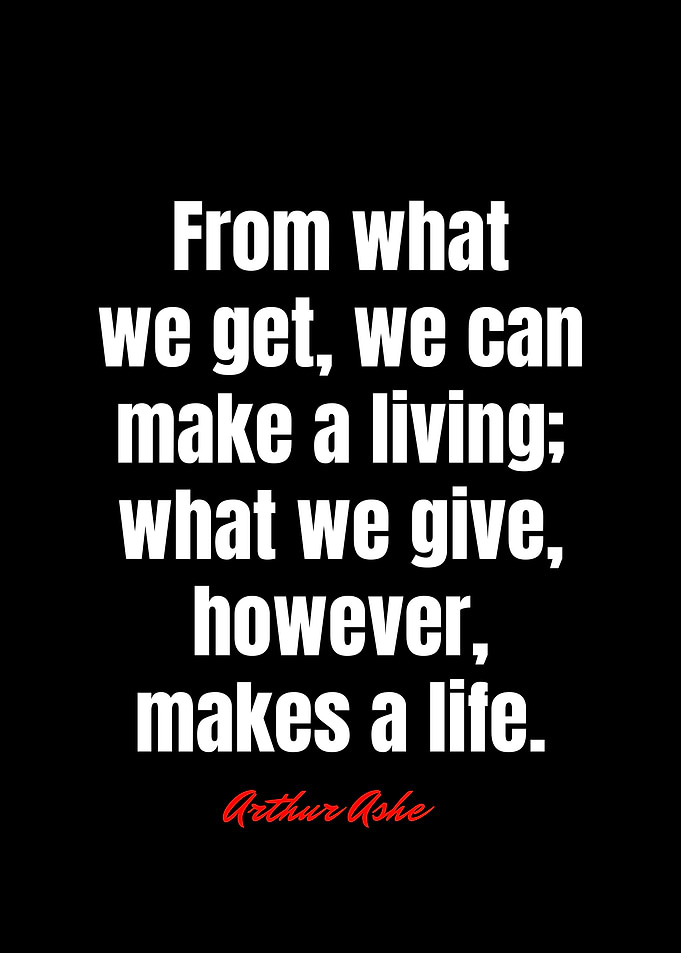 Arthur Ashe Quote