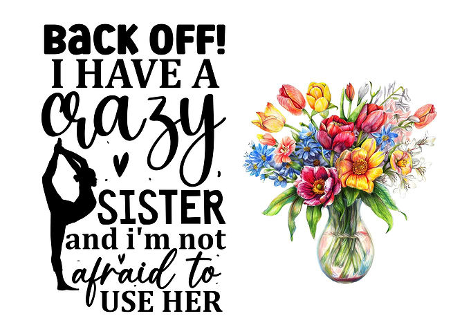 Crazy Sister Quote