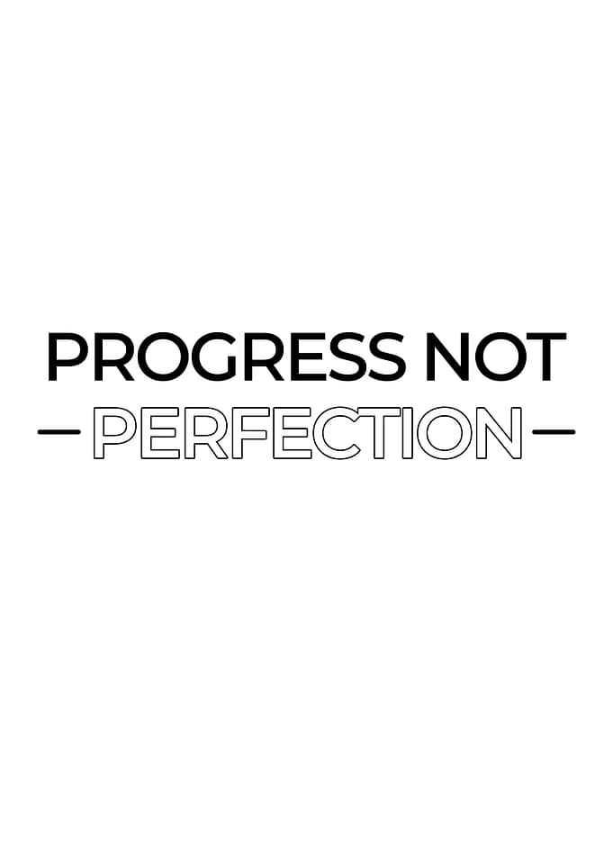 Progress Not Perfection Quote