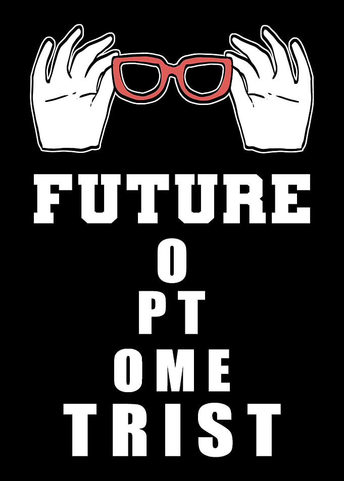 Future Optometrist Hardwor