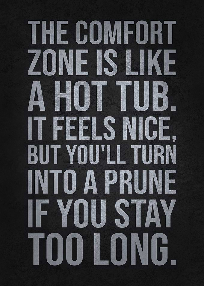 Funny Motivational Quote, Comfort Zone vs Hot Tub