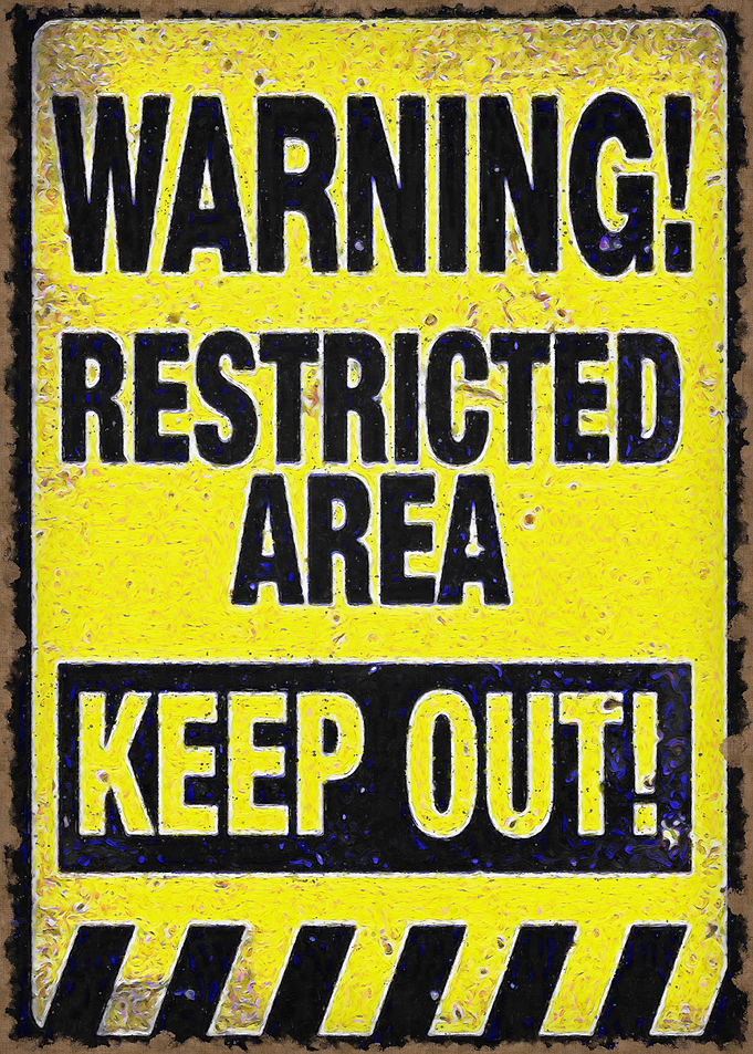 Warning Restricted Area Sign