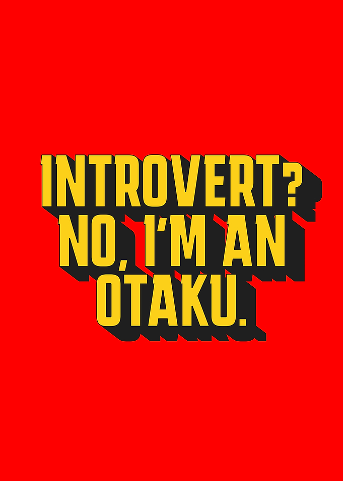 Otaku Introvert Quote