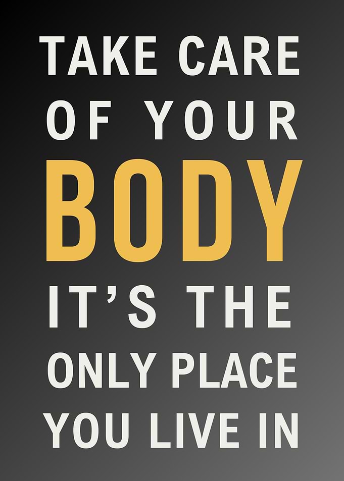 Take Care of Your Body - Body Positivity