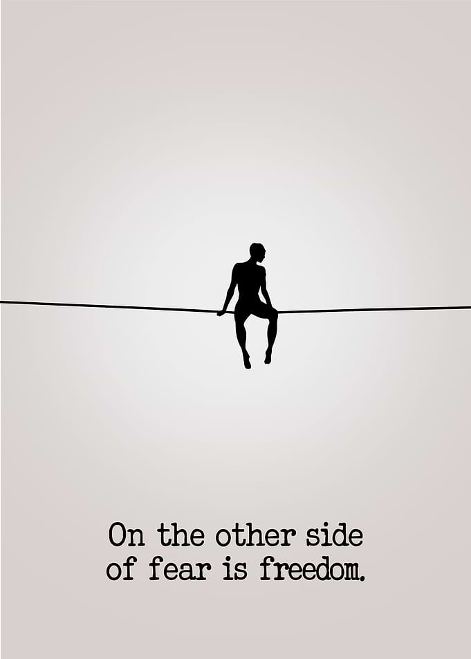 Freedom Beyond Fear motivational quote
