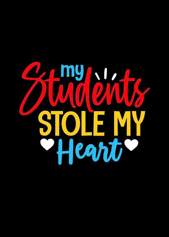 My Students Stole My Heart