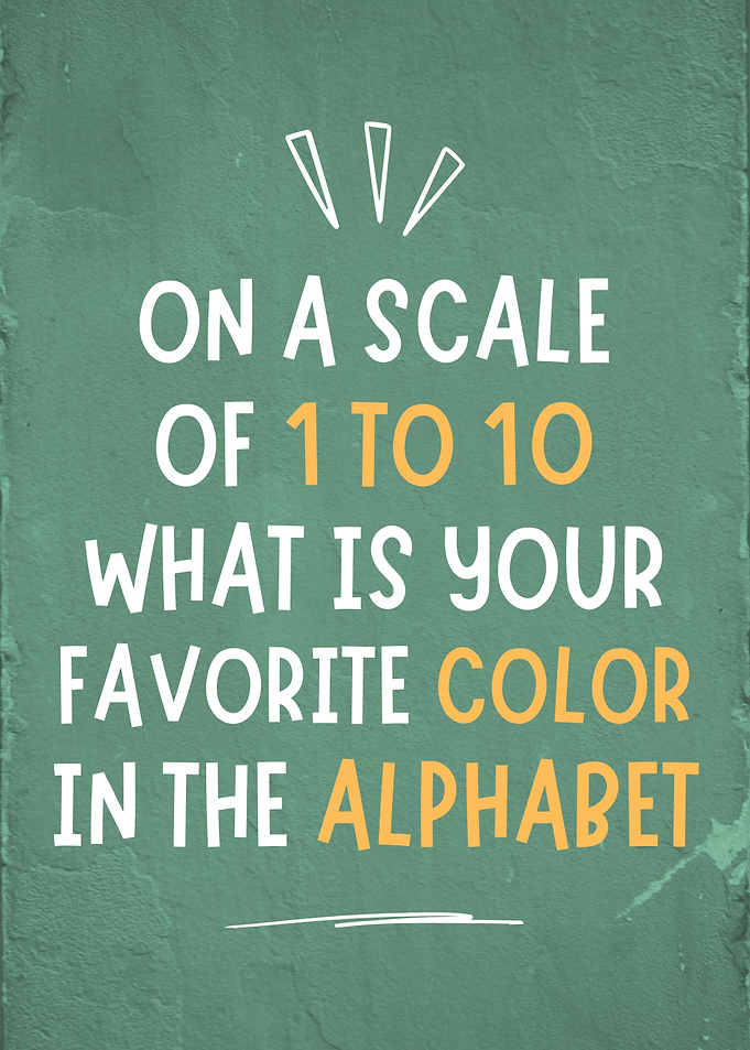 Favorite Color Alphabet Sarcasm