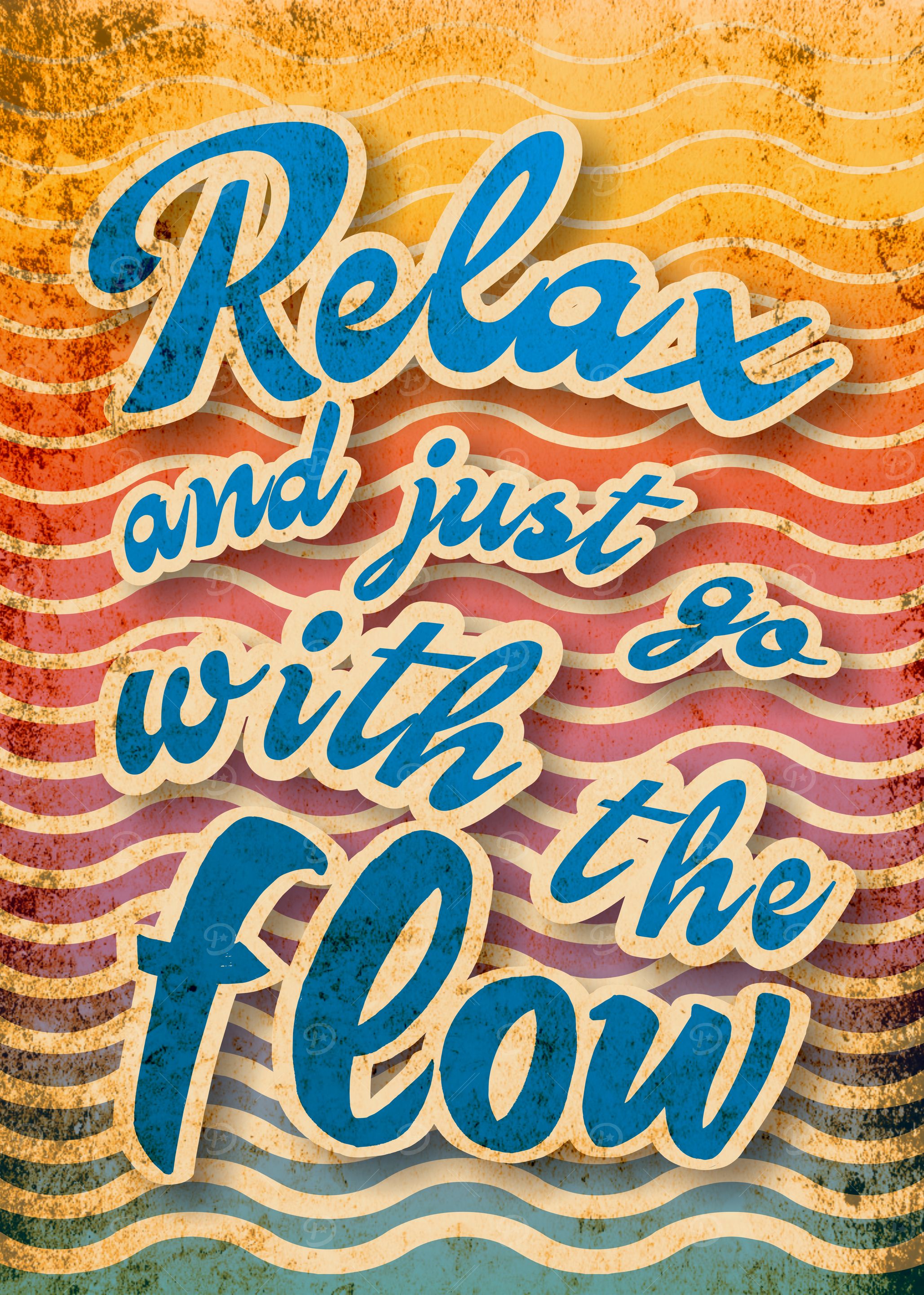 Relax and Just Go with the Flow