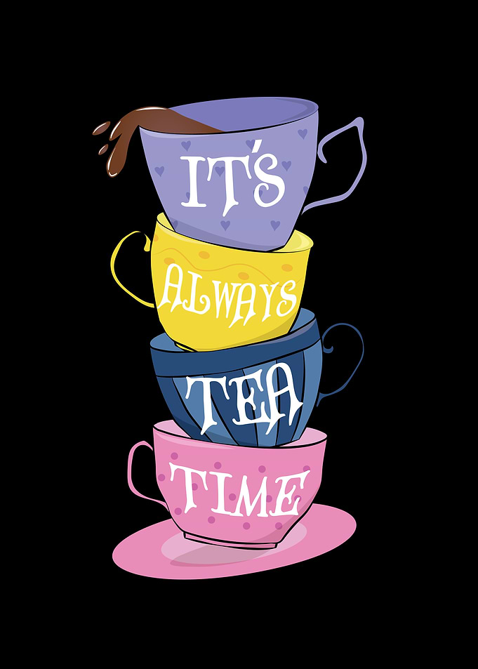 It's Always Tea Time Cute