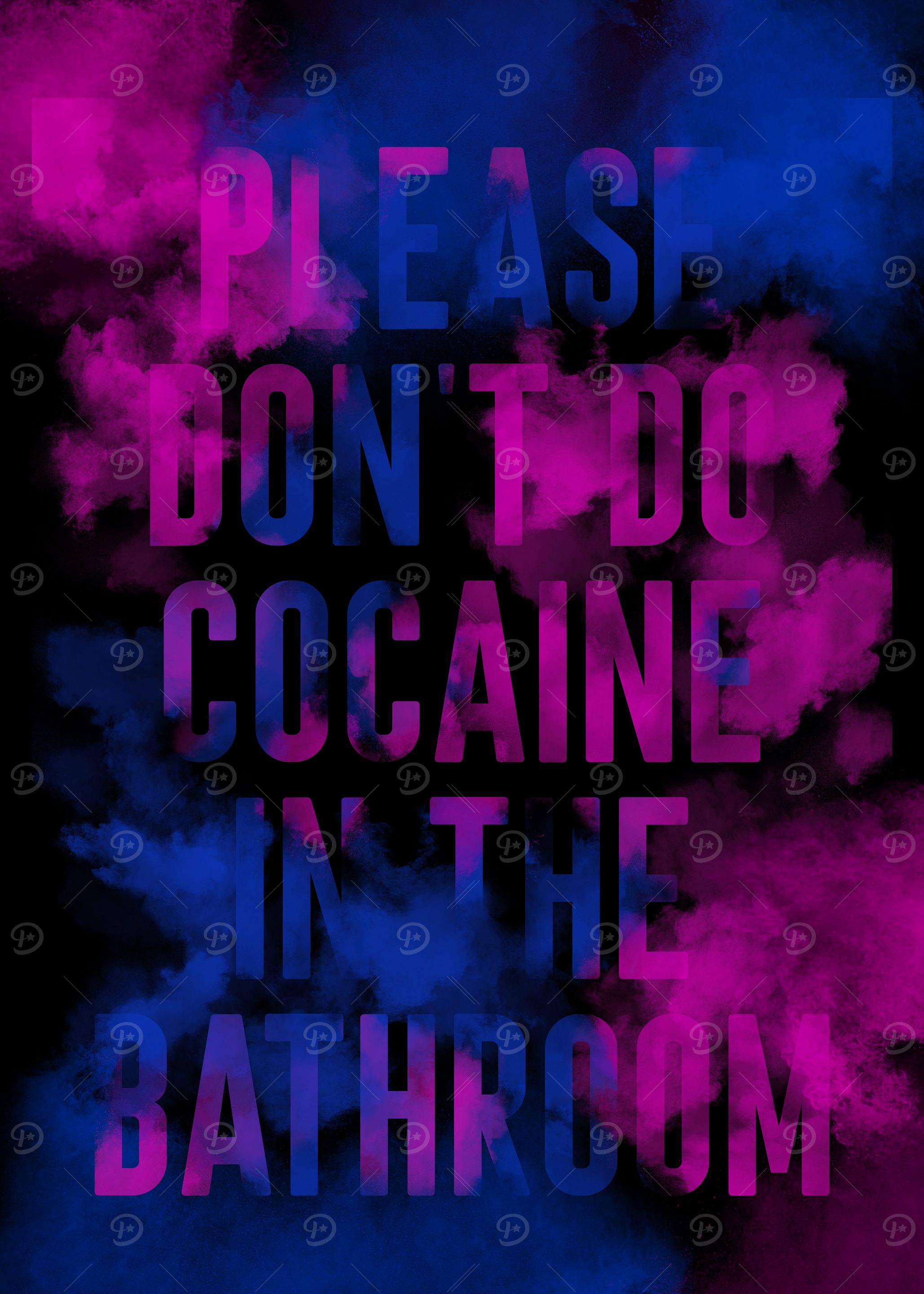 Please don't do cocaine in the bathroom