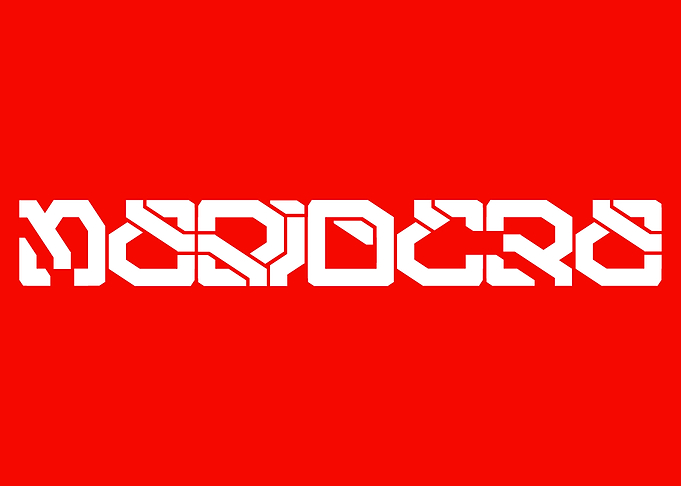 MEDIOCRE