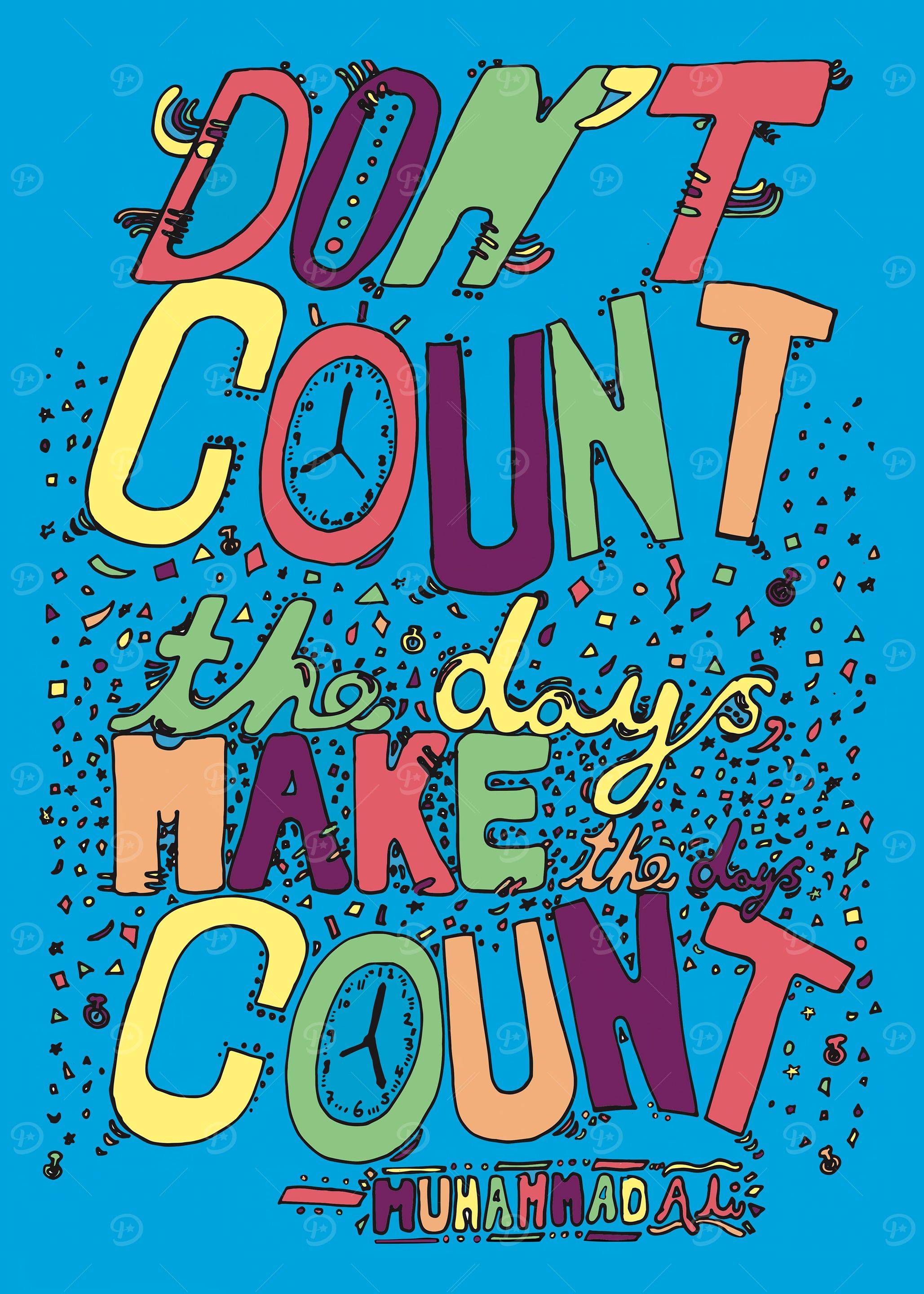 Make the Days Count Quote