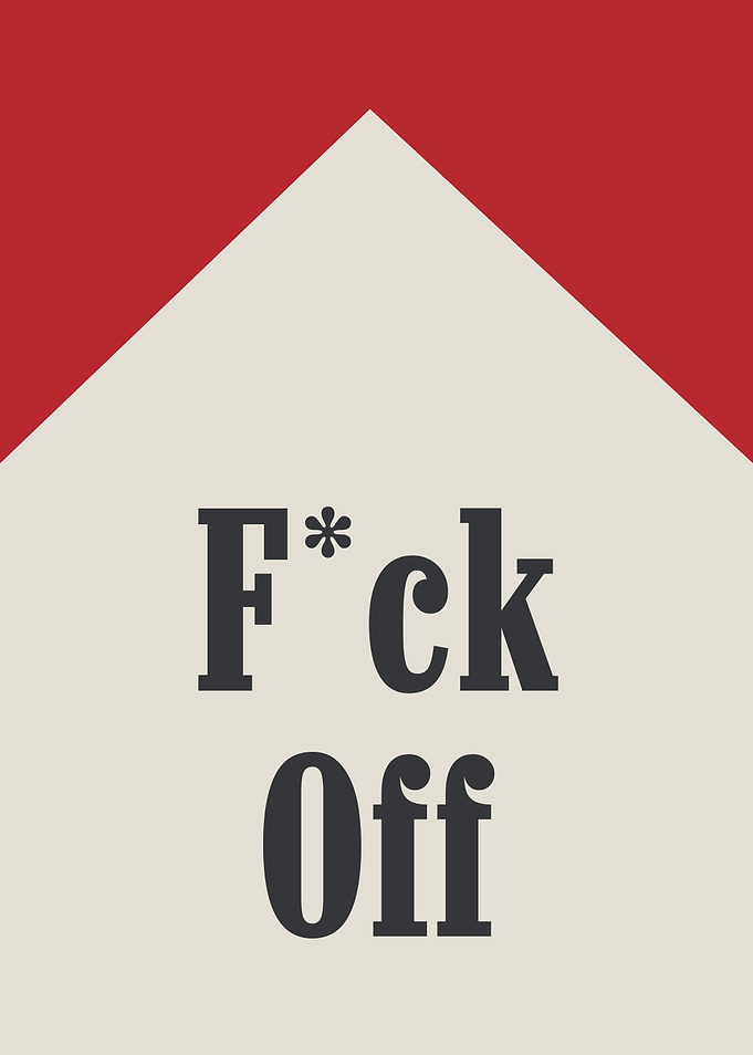 F*ck Off Poster