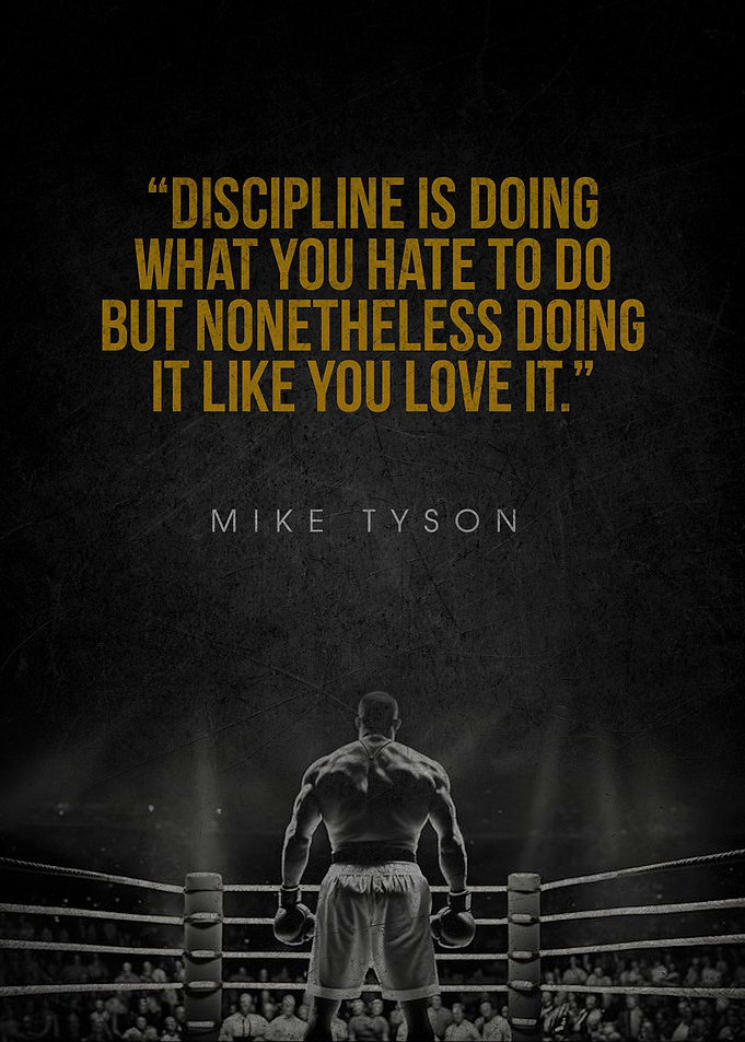 Mike Tyson Quote - Discipline