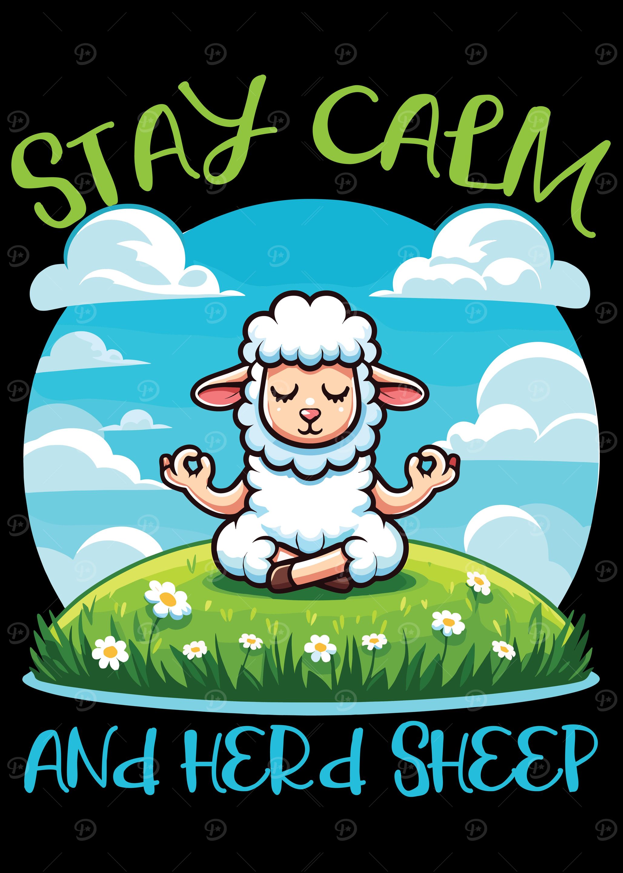 Stay Calm And Herd Sheep