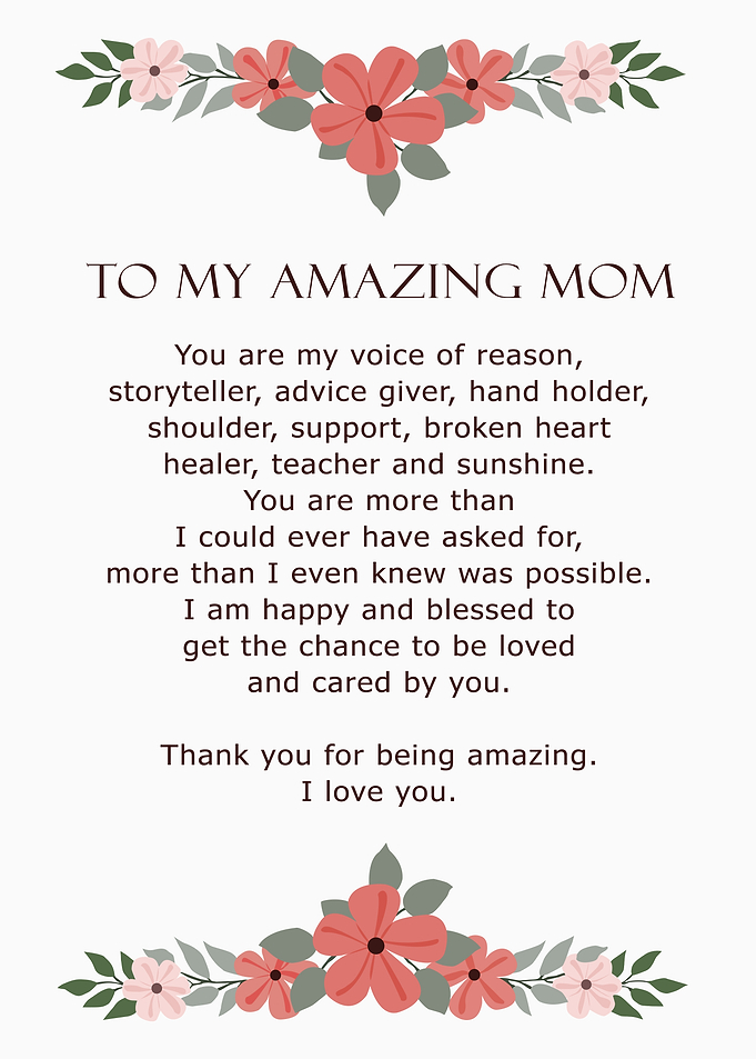 My Amazing Mother Mom Mum Mommy