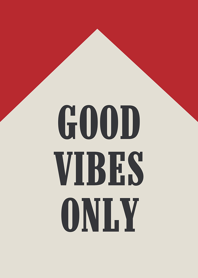 Good Vibes Only Poster