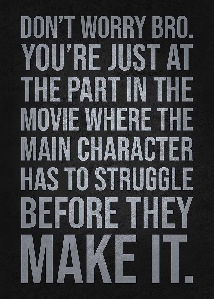 Struggle Before You Make It - Hero Motivational
