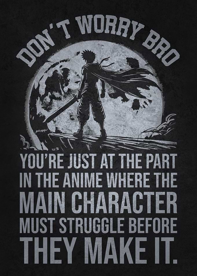 Struggle Before You Make It - Anime Motivational