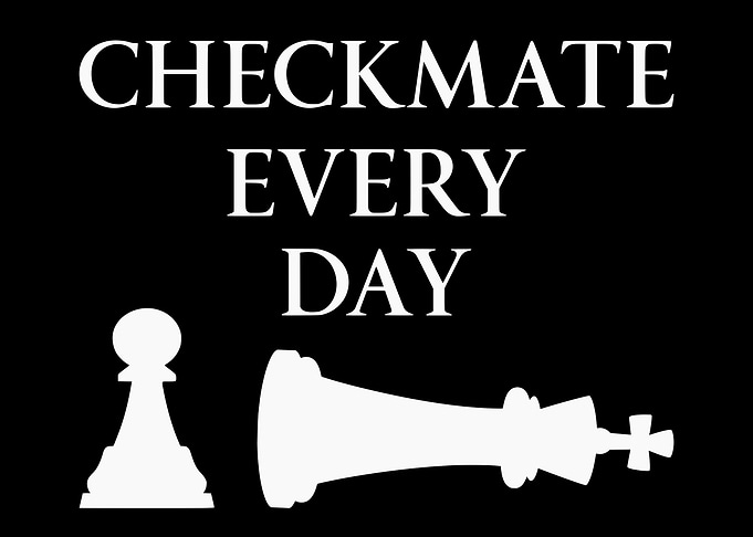 Checkmate Everyday