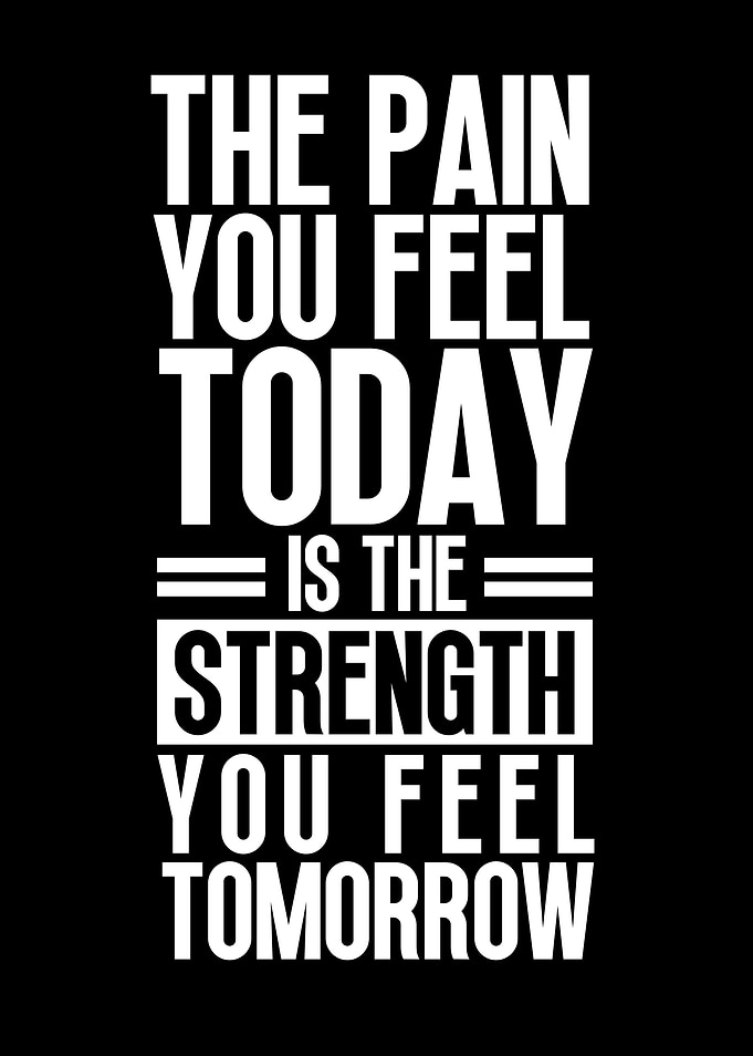 Strength Through Pain