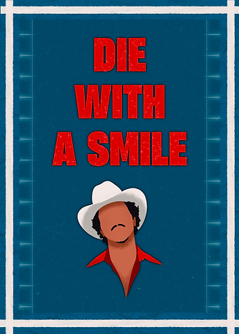 Die With A Smile Poster music