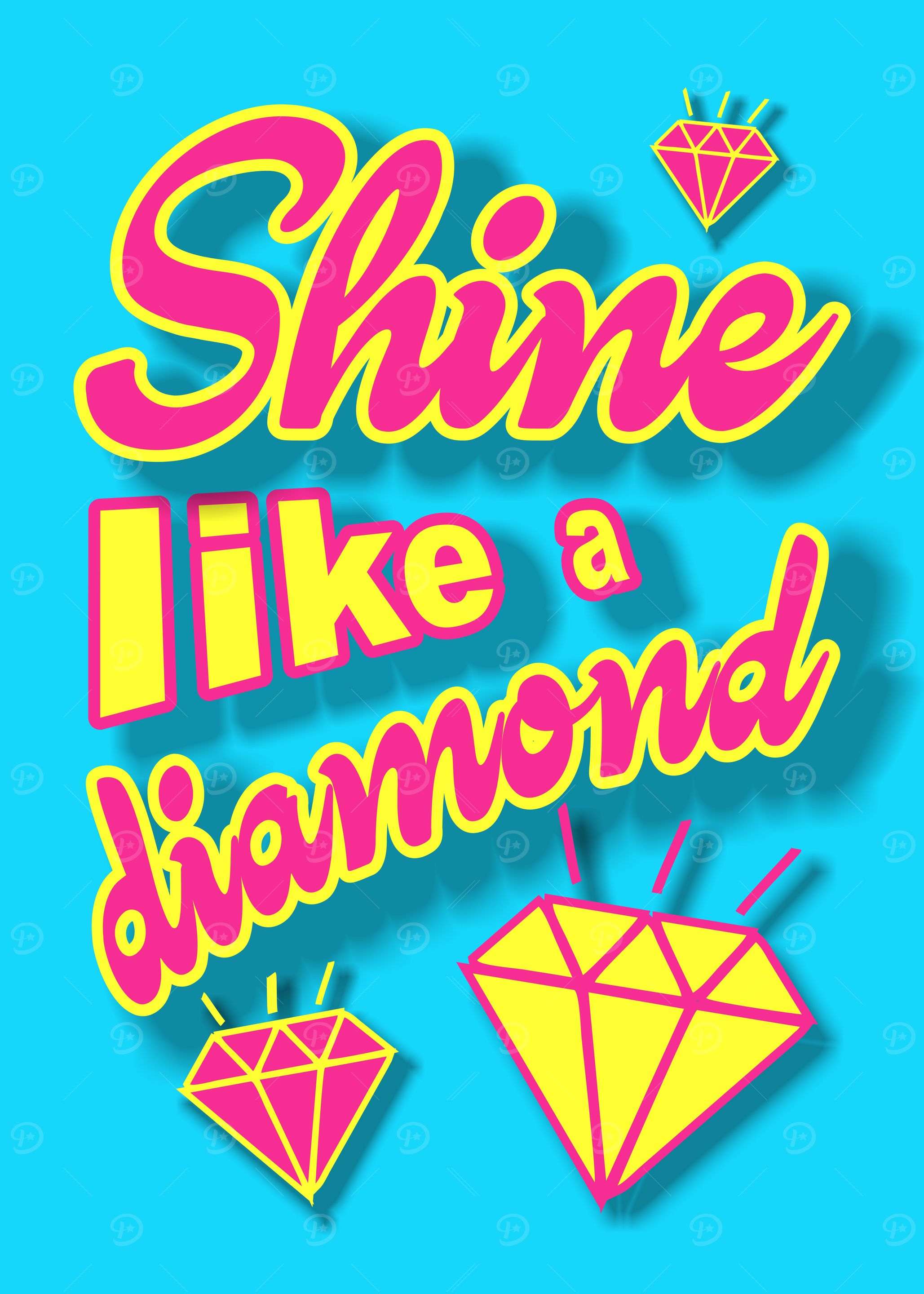 Shine Like a Diamond