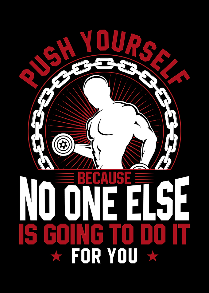 Push Yourself Motivation