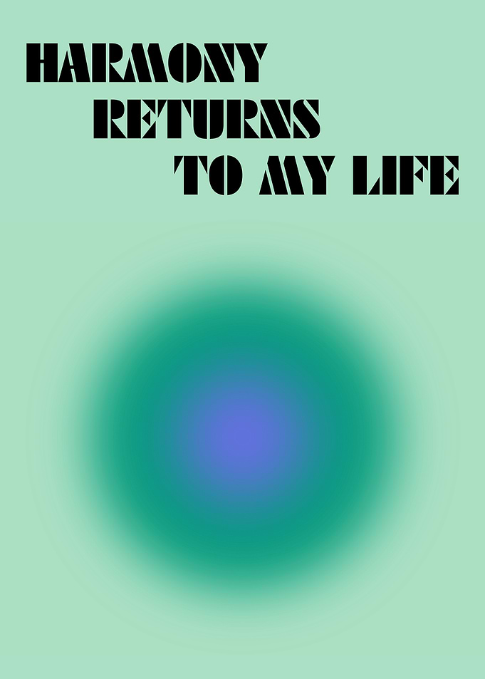Harmony Returns to My Life | Inspirational Minimalist Poster