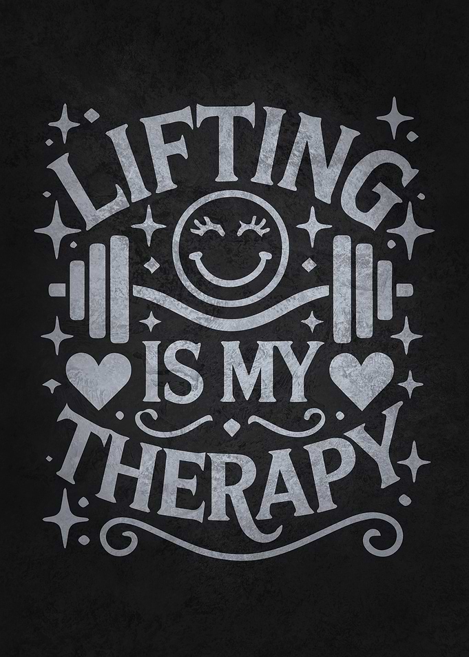 Lifting is My Therapy - Workout Motivational