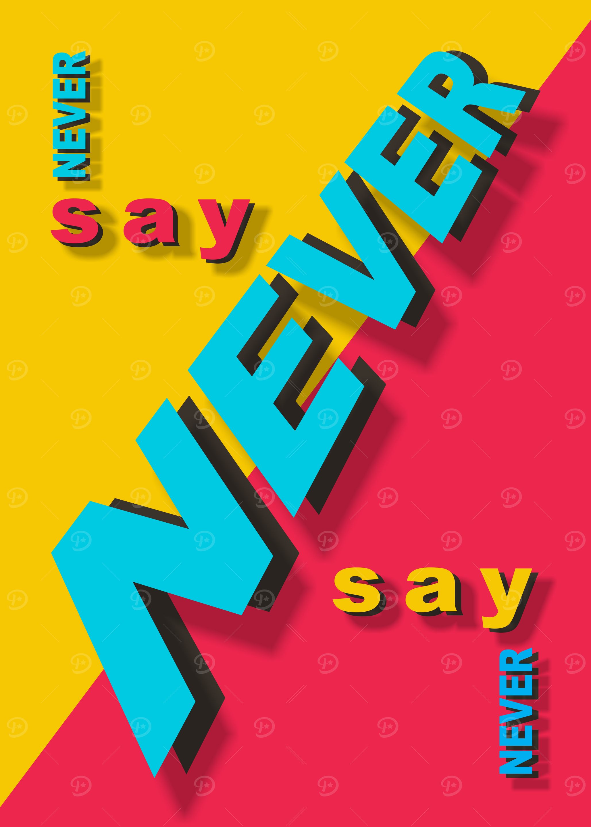 Never Say Never