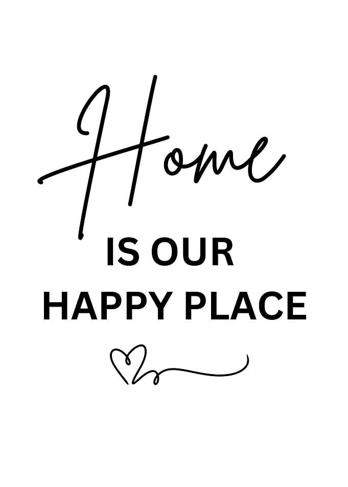 Home Is Our Happy Place