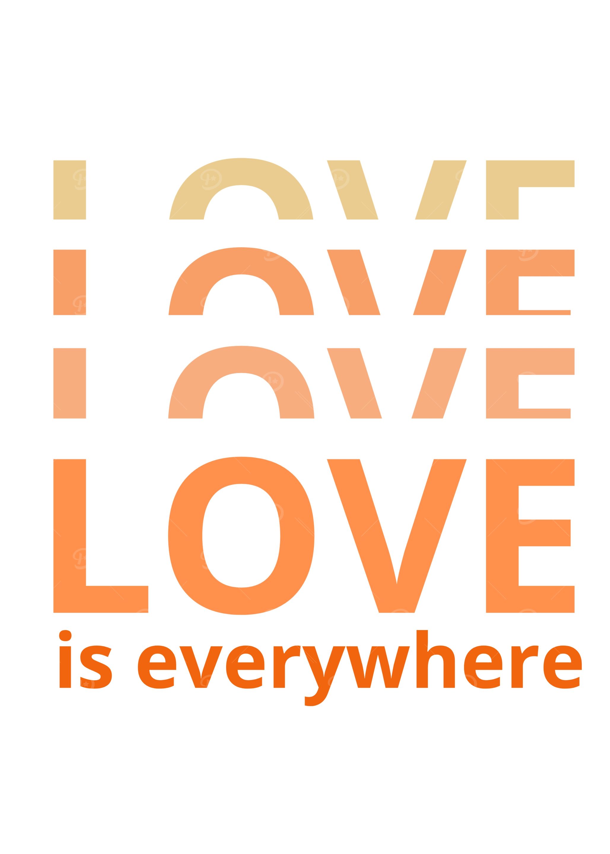 Love is Everywhere Graphic