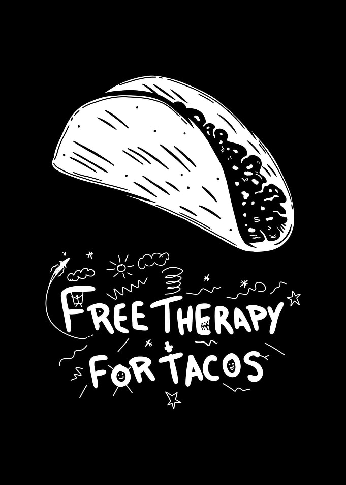 Free Therapy for Tacos