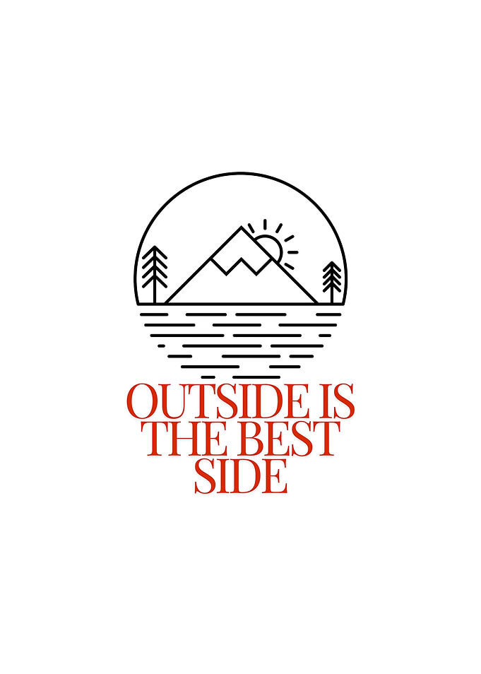 Outside is the Best Side