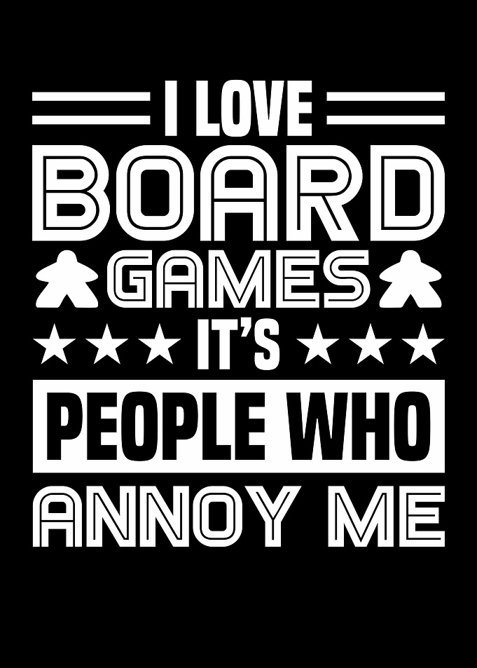 Board Game Lover Quote