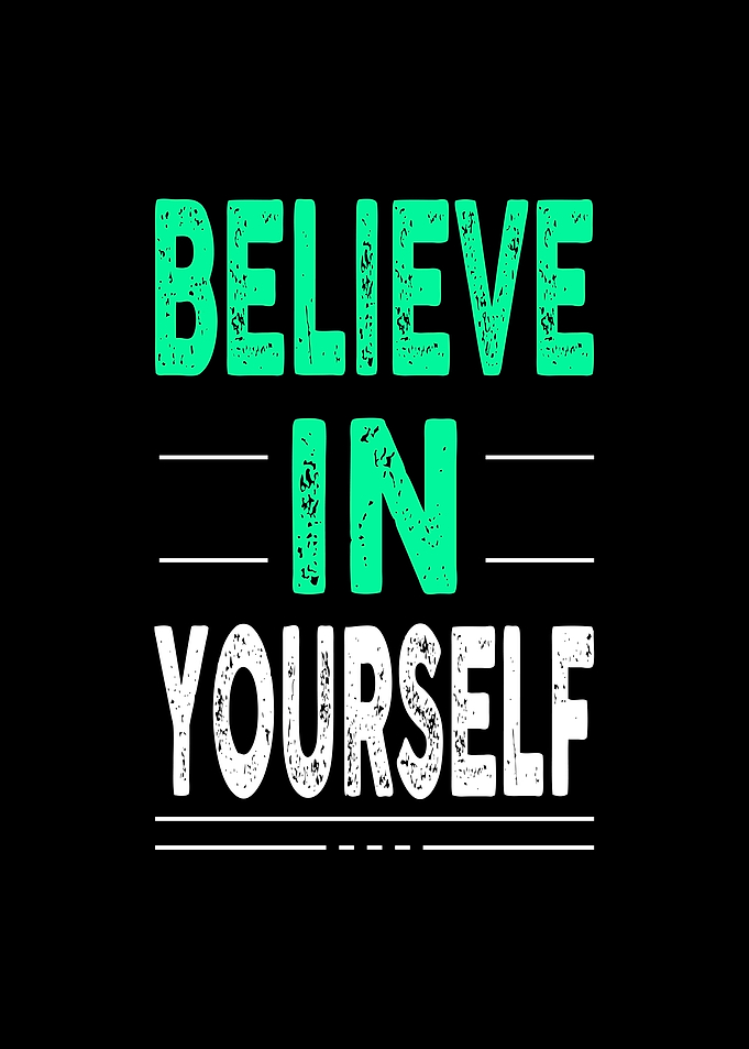 Believe In Yourself Quote