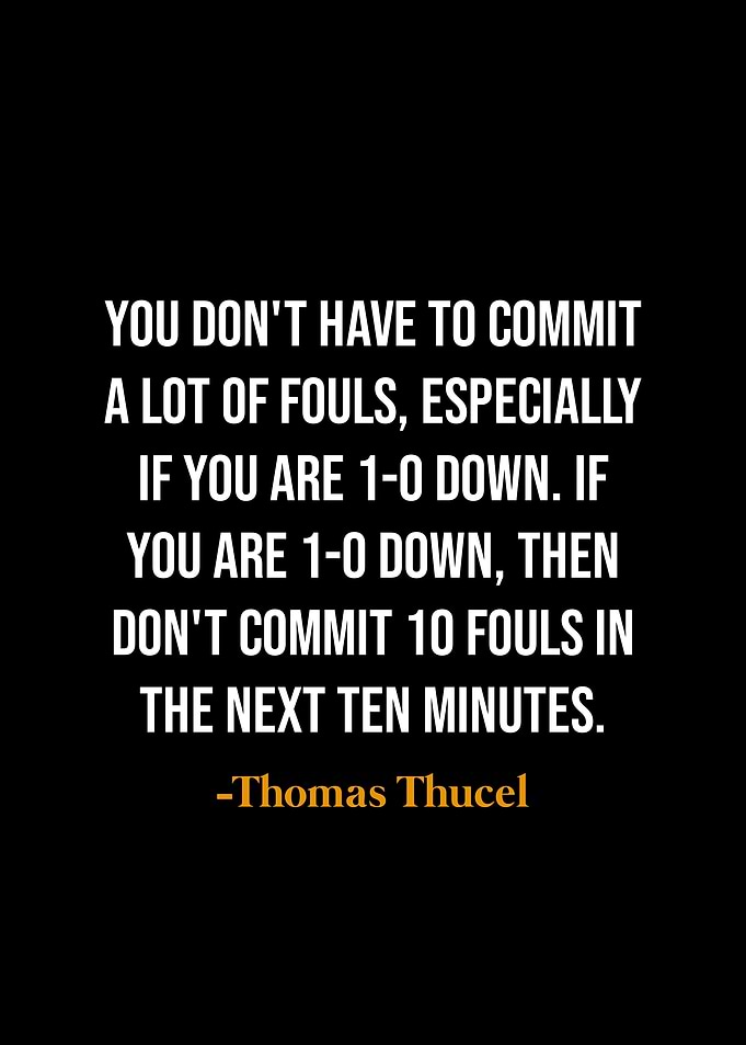Thomas Tuchel quotes