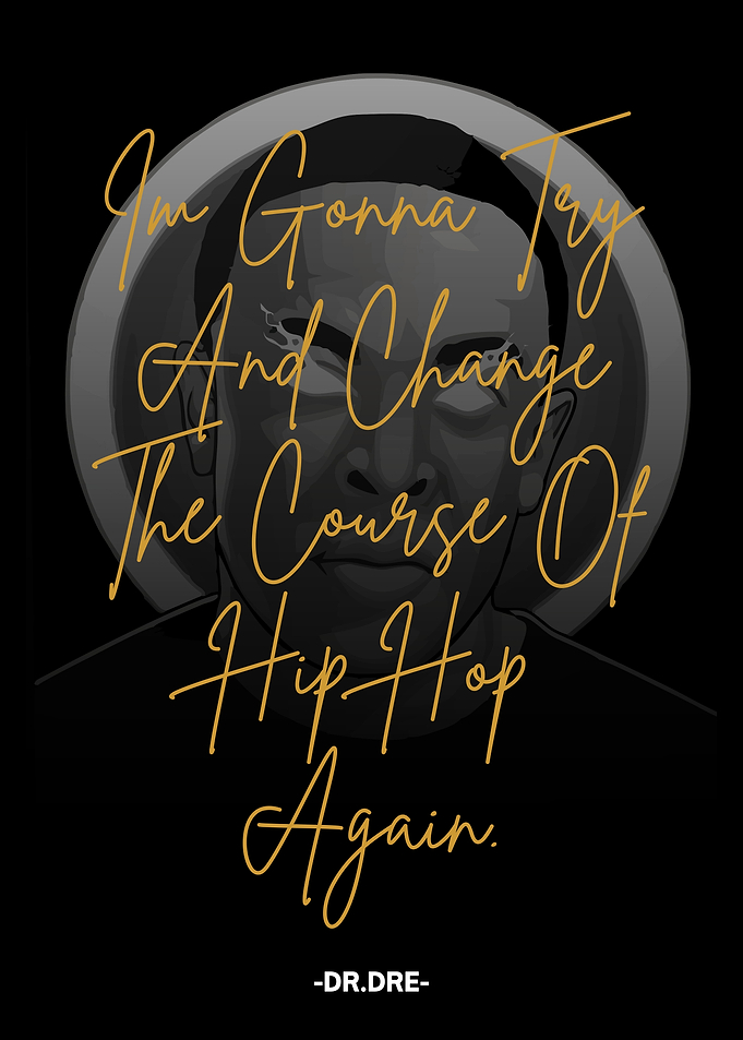 Dr. Dre Hip Hop Quote
