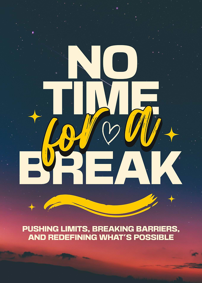 No Time for a Break Motivational Poster