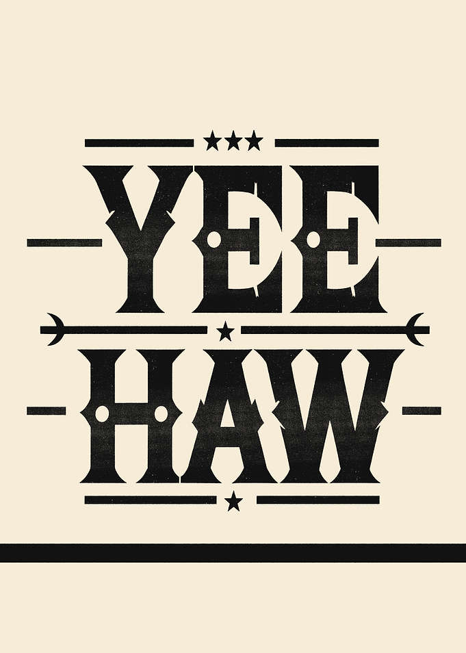 Yee Haw Western Typography
