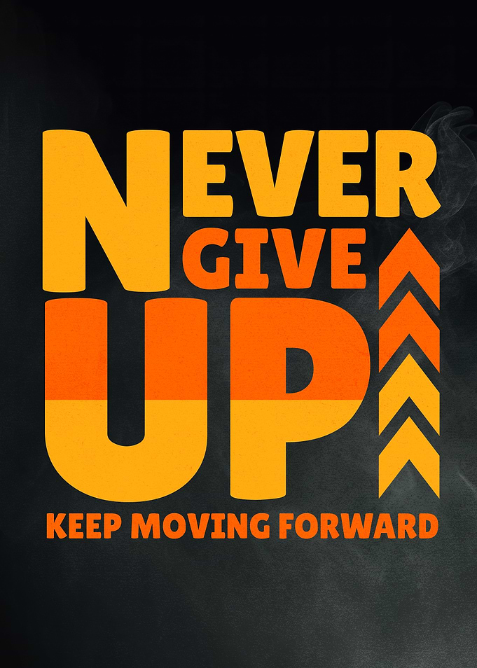 Never Give Up Motivation Poster