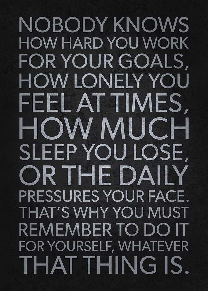 Do It For Yourself - Motivational Quote