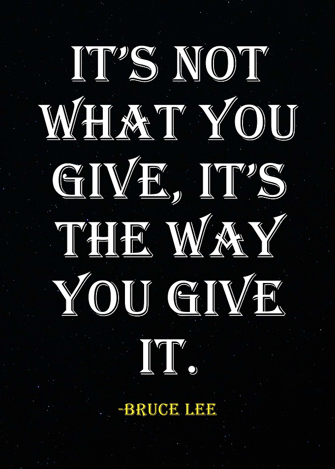 Bruce Lee Quote - Giving